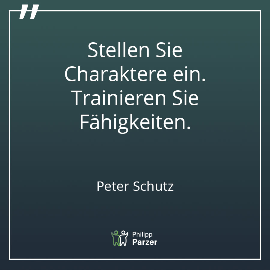 Stellen Sie Charaktere ein. Trainieren Sie Fähigkeiten. - Peter Schutz